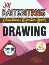 Masterstroke UP Board Drawing (English) Class 10 Chapterwise Question Bank | Exam 2027