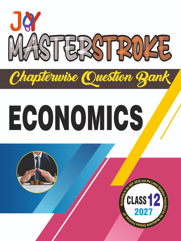 Economics-compressed Economics (English) Class 12 Masterstroke Chapterwise Question Bank
