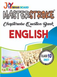 English Class 10 Masterstroke Chapterwise Question Bank | Bihar Board 2027 | Solved Model Paper